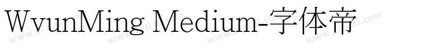 WvunMing Medium字体转换